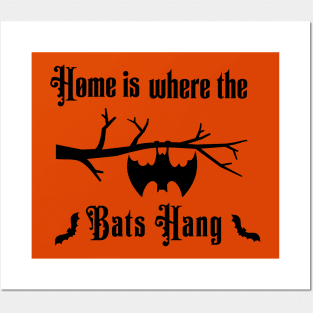 Home is where the bats hanging Posters and Art